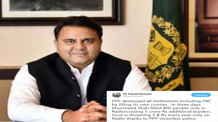 PPP destroyed all institutions including Radio Pakistan: Fawad Ch